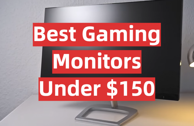 Top 5 Best Gaming Monitors Under 150 [2021 Review] GamingProfy