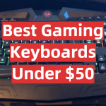 5 Best Gaming Keyboards Under 50