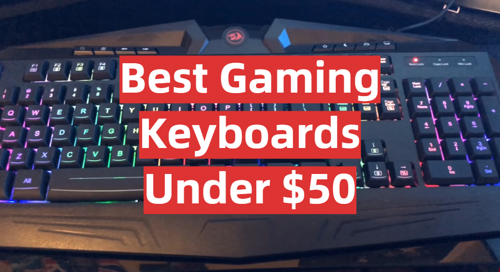 5 Best Gaming Keyboards Under 50
