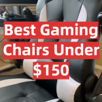 Best Gaming Chairs Under $150