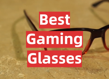 Best Gaming Glasses
