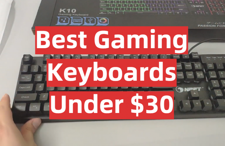 Top 5 Best Gaming Keyboards Under 30 [2021 Review] GamingProfy