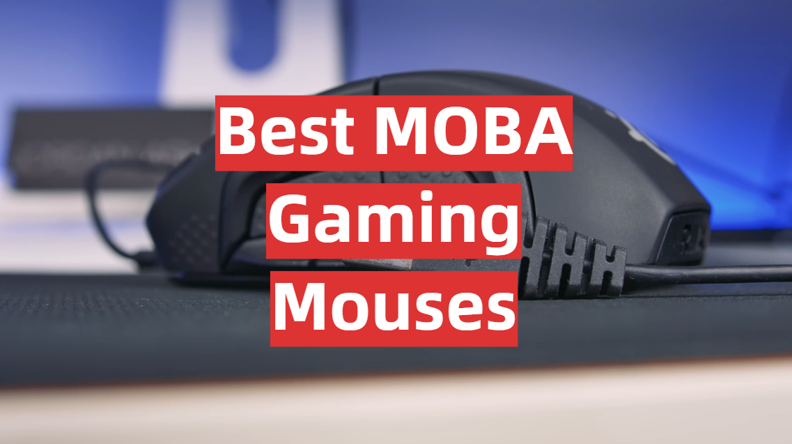 Best MOBA Gaming Mouses