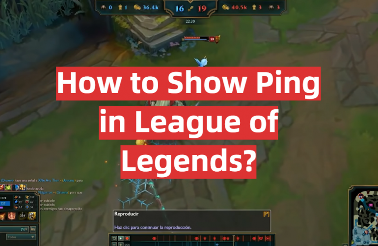 How to Show Ping in League of Legends? GamingProfy