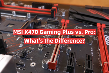 MSI X470 Gaming Plus vs. Pro: What’s the Difference?