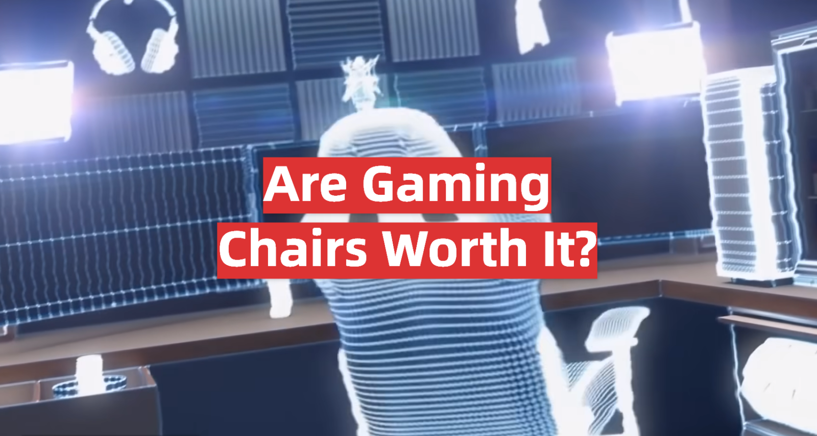 Are Gaming Chairs Worth It?